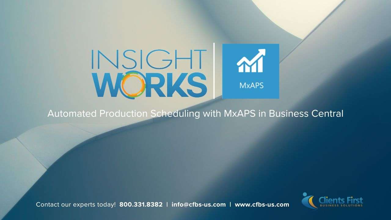 Automate Production Scheduling in Dynamics Business Central with MxAPS