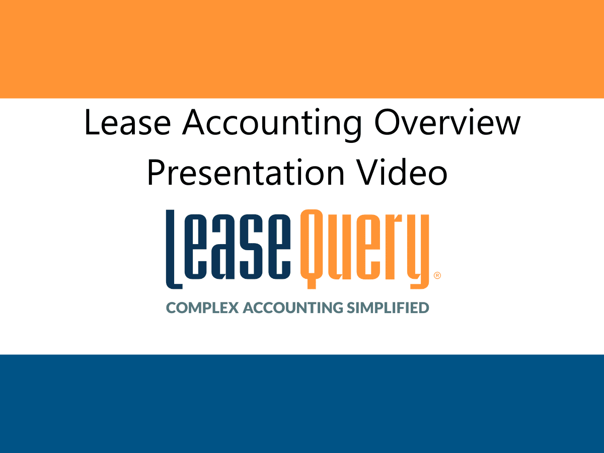 LeaseQuery Video: New Lease Accounting Standards